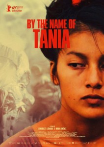 Cartel de "By the name of Tania". Foto: www.cinencuentro.com
