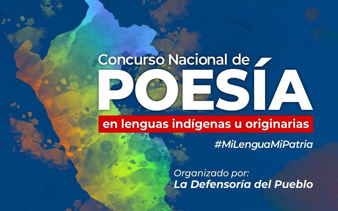 Defensoría del Pueblo lanza Concurso Nacional de Poesía en Lenguas Indígenas u Originarias