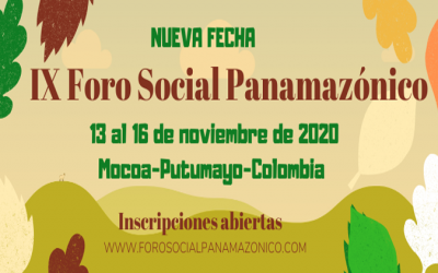 13 al 16 de noviembre, nueva fecha del IX Foro Social Panamazónico 2020
