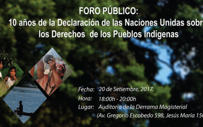 Foro público sobre decenio de la Declaración de NN.UU. sobre derechos de los PP.II., el miércoles en Lima