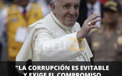 Comunicado CEP: “La corrupción es un ‘virus’ social que lo infecta todo” (Papa Francisco)