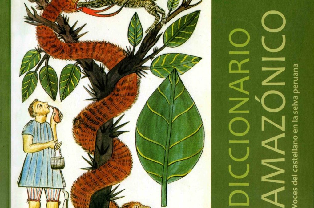 Presentarán el “Diccionario Amazónico. Voces del castellano en la selva peruana” en el Centro Cultural Inca Garcilaso