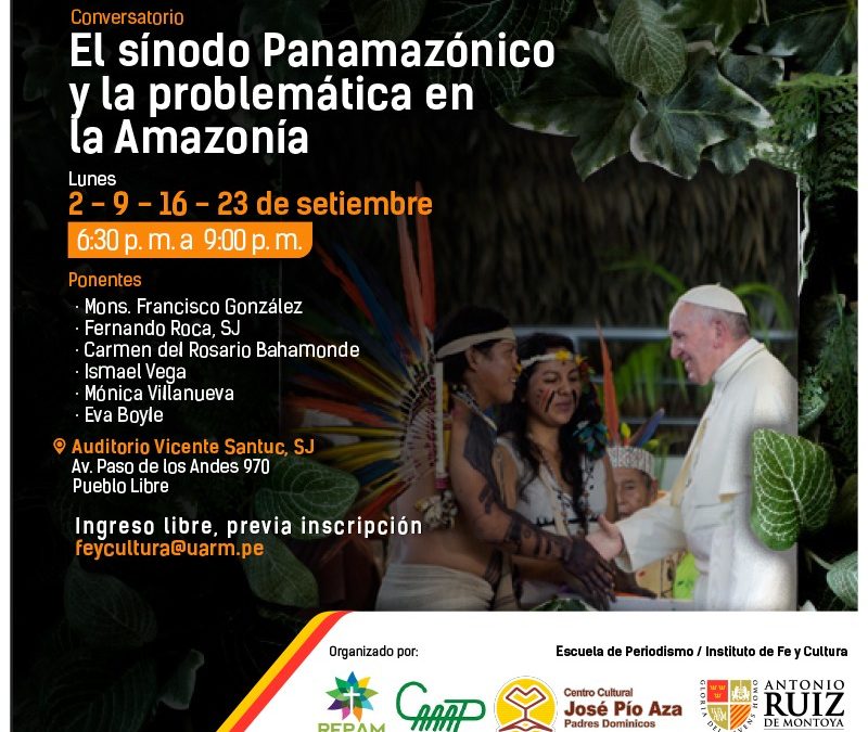 Impulsan conversatorio ‘El Sínodo Panamazónico y la problemática en la Amazonía’