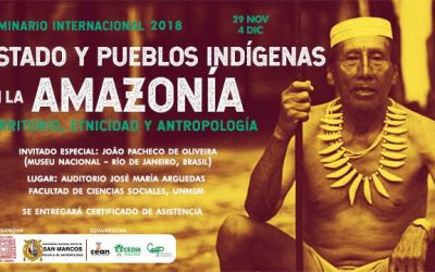 Hoy inicia Seminario Internacional que aborda la relación Estado y Pueblos Indígenas en la Amazonía