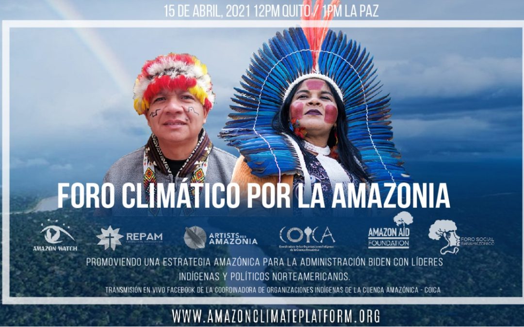 Foro climático por la Amazonía: Promoviendo una estrategia amazónica para la Administración Biden
