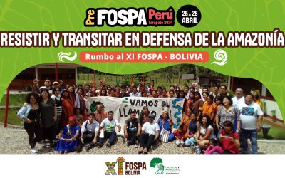 Tarapoto será la sede del Pre FOSPA Perú 2024: Resistir y transitar en defensa de la Amazonía