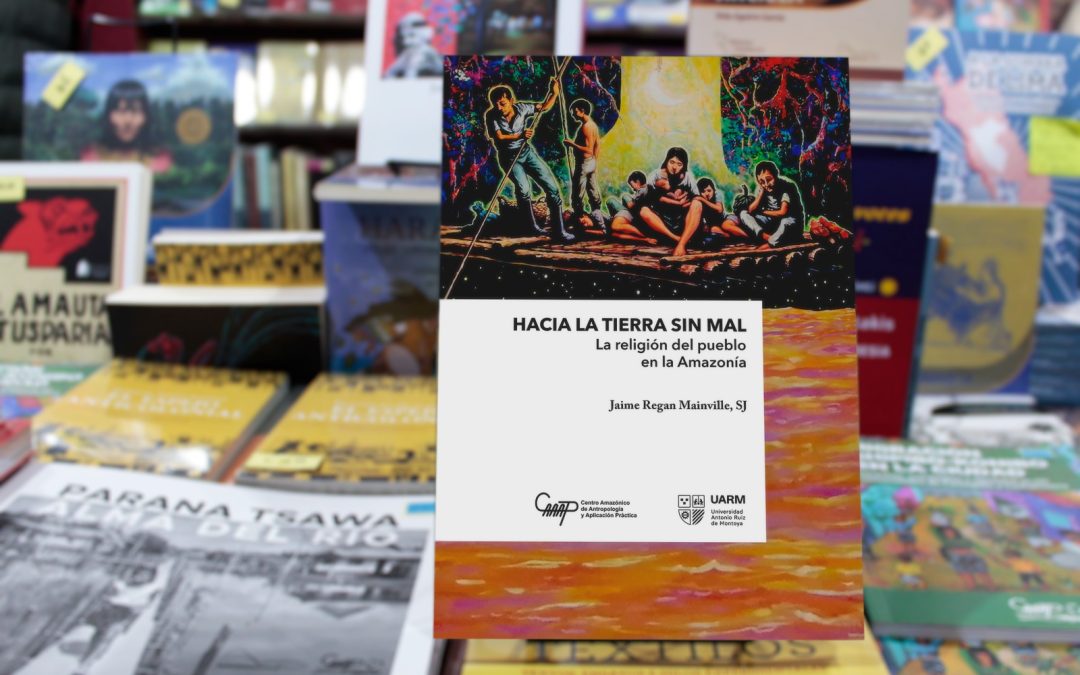 Hacia la tierra sin mal: Nueva edición del antropólogo Jaime Regan se presenta en la FIL Lima