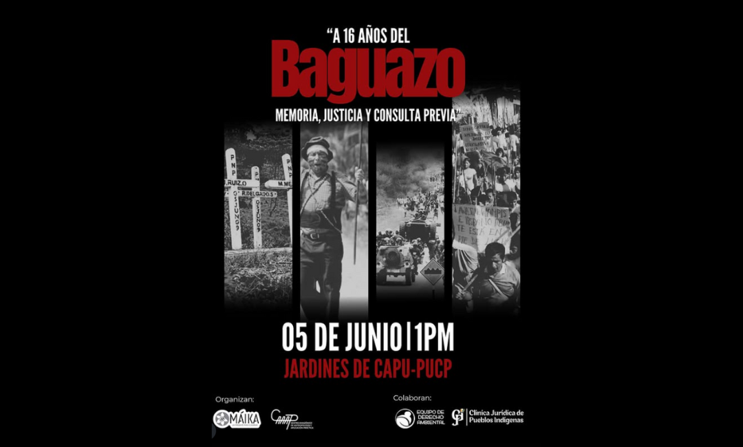 A 16 años del Baguazo: evento académico y cultural reflexionará sobre memoria, justicia y consulta previa