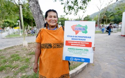 Comunidad nativa Marontuaro ya tiene título: la tierra que creció con su gente hoy es oficialmente suya