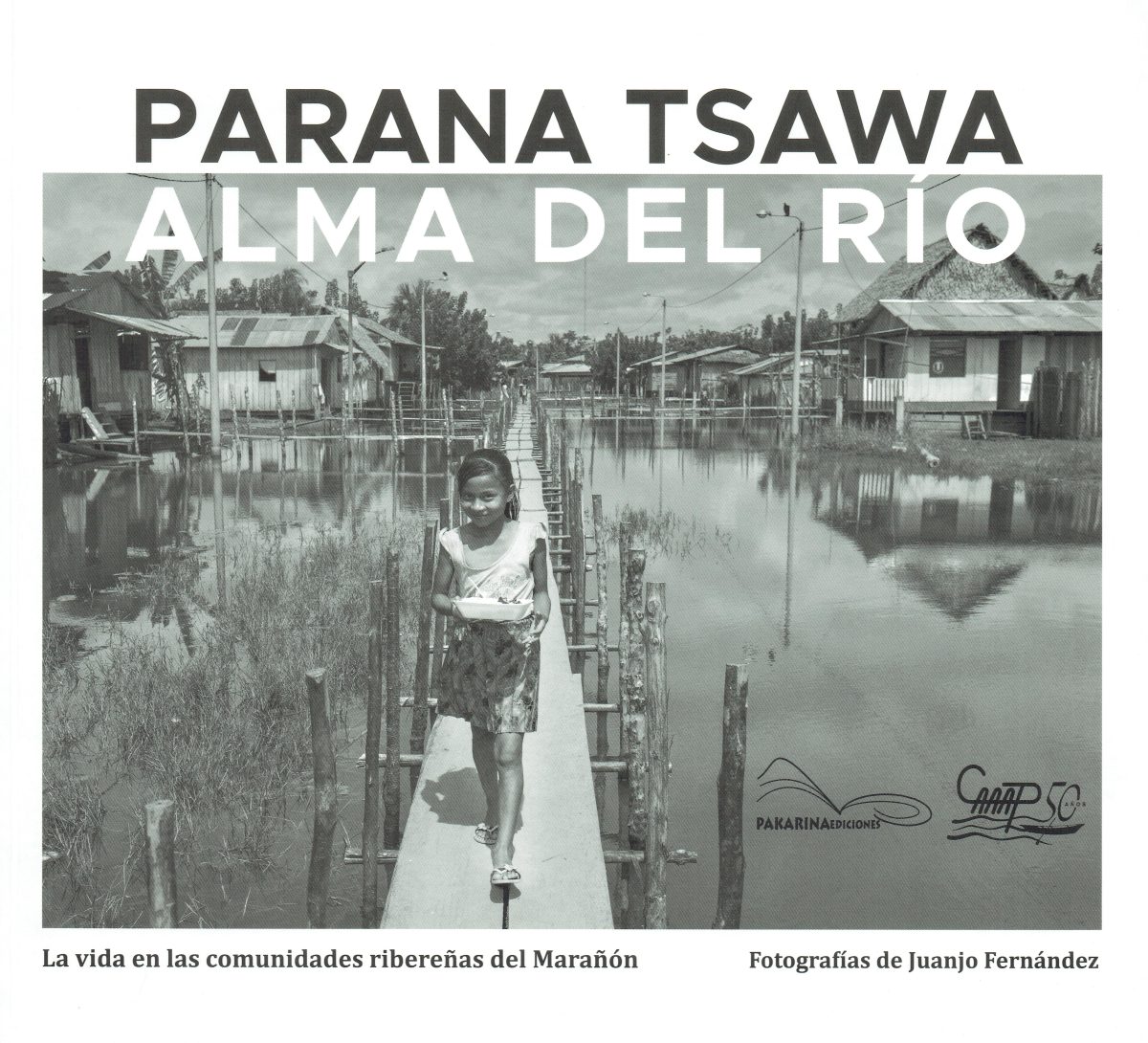 Parana Tsawa / Alma de río